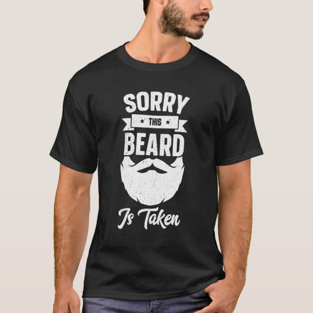 Camiseta Mens Sorry This Beard Is Taken  Valentines Day  fo (Anverso)