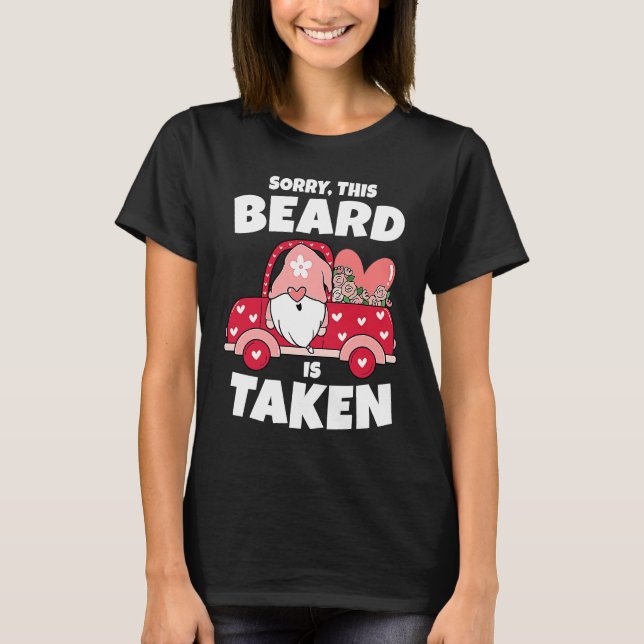 Camiseta Mens Sorry This Beard is Taken Valentines Day Gnom (Anverso)