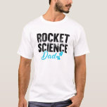 Camiseta Mens Space Engineering Aerospace Rocket Science Da<br><div class="desc">Mens Space Engineering Aerospace Rocket Science Dad.</div>