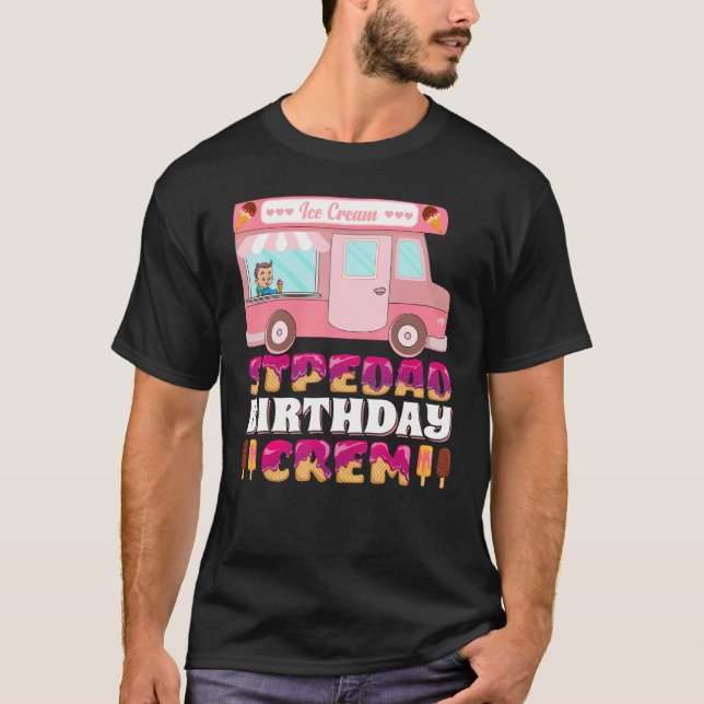 Camiseta Mens Stepdad Birthday Crew Ice Cream Truck Stepdad (Anverso)
