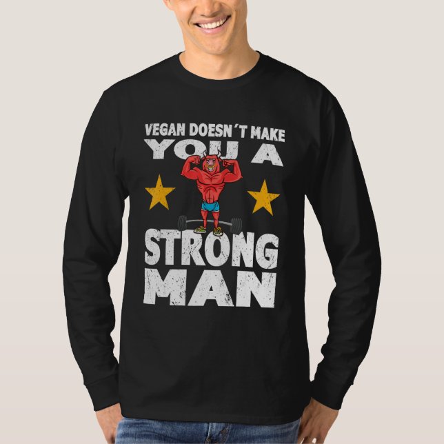 Camiseta Mens Strongman vegan doesnt make you strong man bo (Anverso)