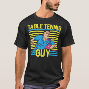 Camiseta Mens Table Tennis Guy Ping Pong Player Racket Scie