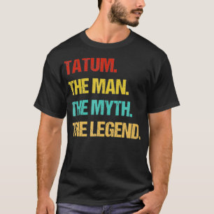 Camiseta Mens Tatum The Man the Myth the Legend