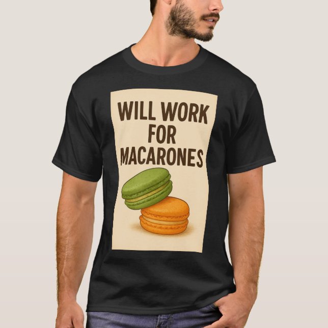 Camiseta Men's Tee Shirt Will Work for Macarones (Anverso)
