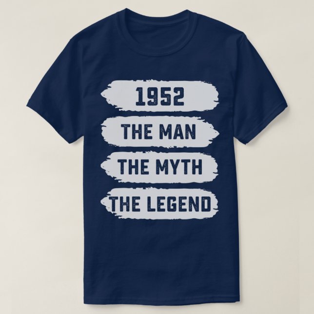 Camiseta Mens The Man Myth Legend 1952 70th Birthday Gift F (Diseño del anverso)