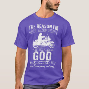Camiseta Mens The Reason I'm Old & Wise Is Because God Prot