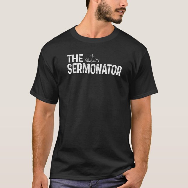 Camiseta Mens The Sermonator Pastor Christian Parish Clergy (Anverso)