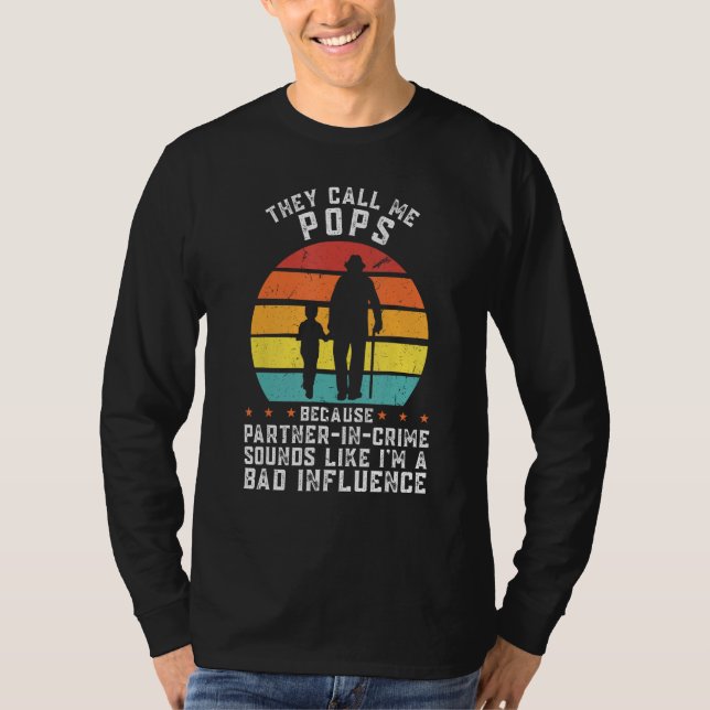 Camiseta Mens they call me pops because partner grandad (Anverso)