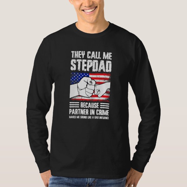Camiseta Mens they call me stepdad because partner in crime (Anverso)
