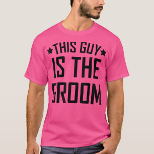 Camiseta Mens This Guy Is The Groom Bachelor Party Wedding 