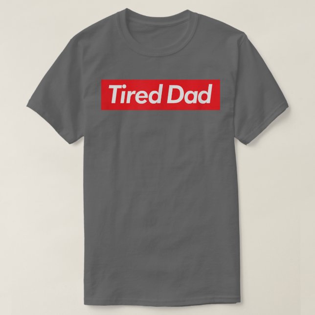 Camiseta Mens Tired Dad  (Diseño del anverso)