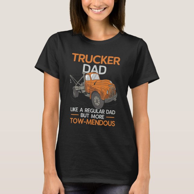 Camiseta Mens Tow Truck Dad Driver Breakdown Lorry Operator (Anverso)
