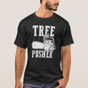 Camiseta Mens Tree Pusher Chainsaw Logging Sawyer Lumberjac