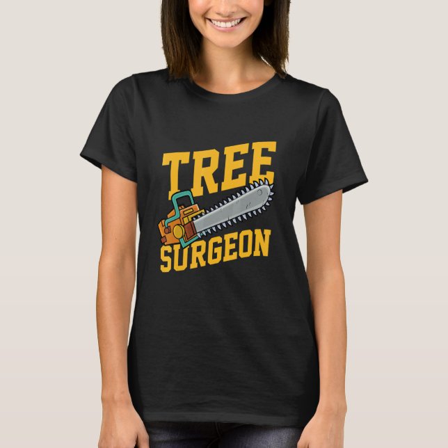Camiseta Mens Tree Surgeon Working Crafting Handyman Mechan (Anverso)