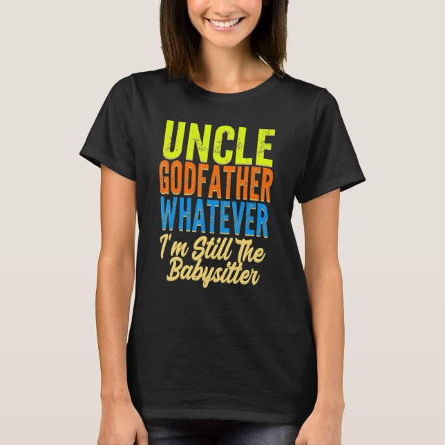 Camiseta Mens uncle godfather whatever uncles family uncle  (Anverso)