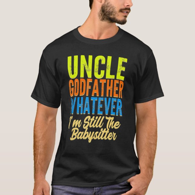 Camiseta Mens uncle godfather whatever uncles family uncle  (Anverso)