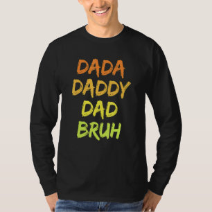Camiseta Mens Vintage Dada Daddy Dad Dad Papá Bruh Papá Fel