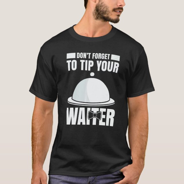 Camiseta Mens Waiter Waitress Server Work In Gastronomy  11 (Anverso)