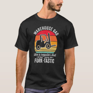 Camiseta Mens Warehouse Dad Dad Fork Tastic Forklift Operat