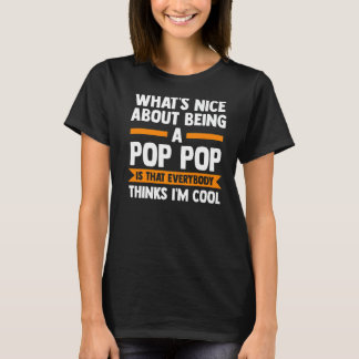 Camiseta Mens what's nice about being a pop-pop is that eve