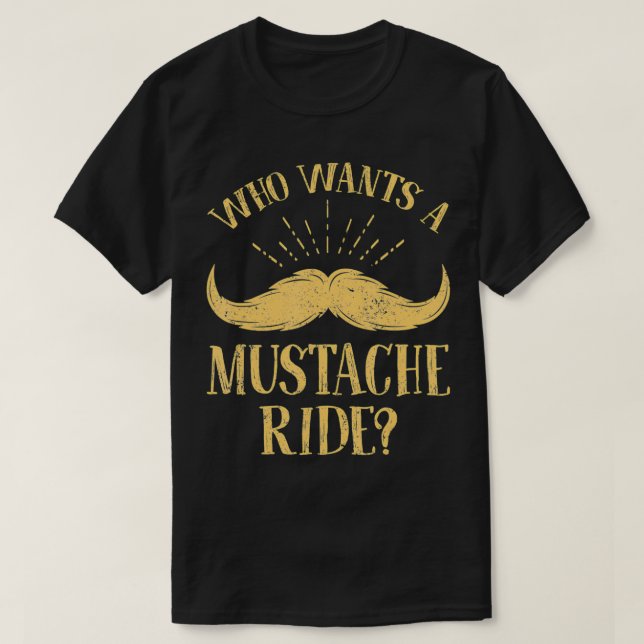 Camiseta Mens Who Wants A Mustache Ride  Funny Police Troop (Diseño del anverso)