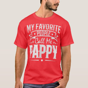 Camiseta Mens Womens My Favorite People Call Me Pappy Vinta
