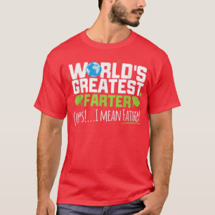 Camiseta Mens Worlds Greatest Farter Oops I Mean Father 