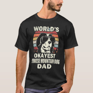 Camiseta Mens Worlds Okayest Bernese Mountain Dog Dad Vinta