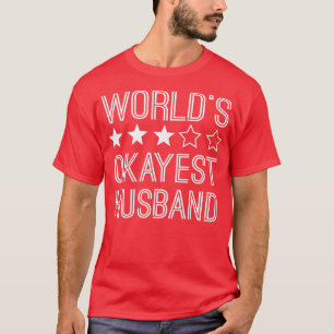 Camiseta Mens Worlds Okayest Husband Funny Husband