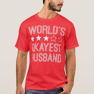 Camiseta Mens Worlds Okayest Husband Funny Husband