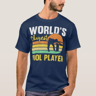 Camiseta Mens Worlds Okayest Pool Player Retro Funny Billia