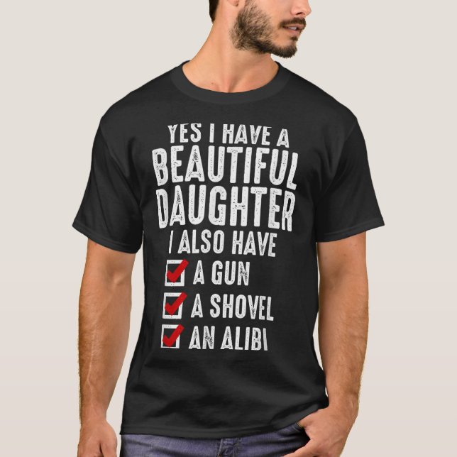 Camiseta Mens Yes I Have A Beautiful Daughters Sarcastic Da (Anverso)