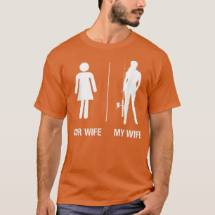 Camiseta Mens Your Wife Mi Esposa Pescando , Funny Husband 