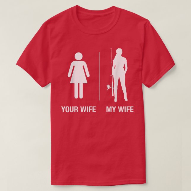 Camiseta Mens Your Wife Mi Esposa Pescando , Funny Husband  (Diseño del anverso)