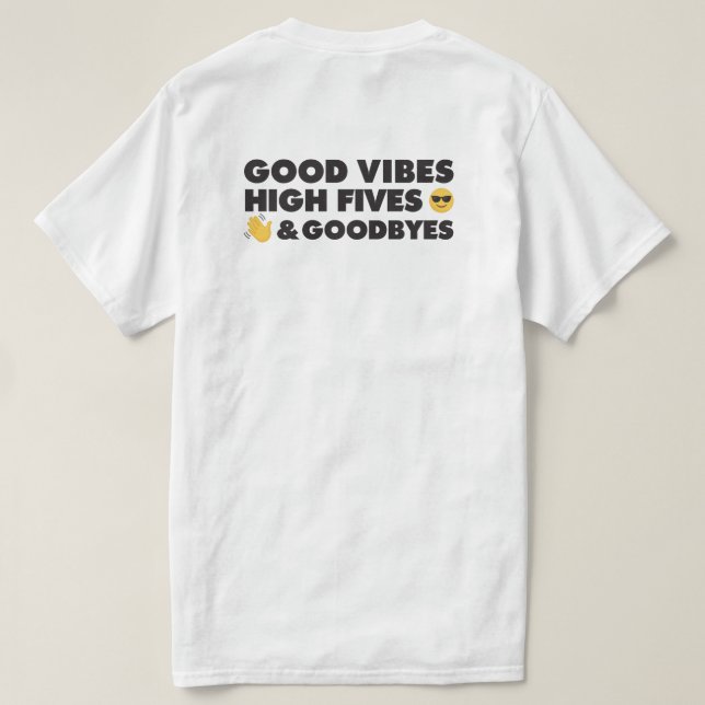 Camiseta Mensaje de graduación de buenas vibraciones (Reverso del diseño)