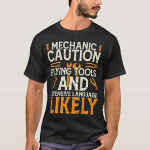 Camiseta Mensaje de precaución mecánica Divertido Auto