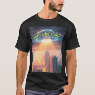 Camiseta Mensaje De Ufo Que Tom Tenía Razón