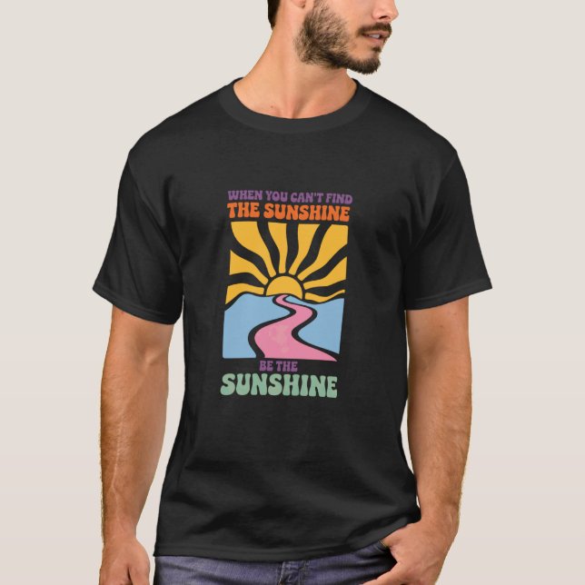 Camiseta Mensaje Empoderante Optimista Vibrante Retro, Sé (Anverso)