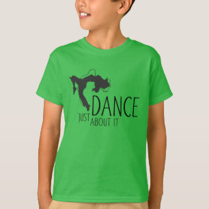 Camiseta Mensaje gracioso - Sólo Baila sobre eso 1