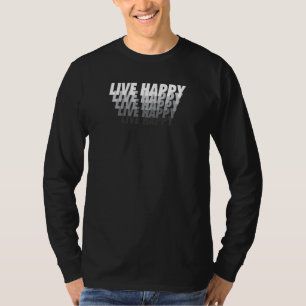 Camiseta Mensaje Motivacional Positivo Feliz de Mujeres Viv