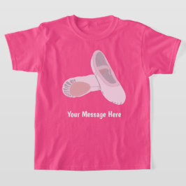 Camiseta Mensaje personalizado de zapatos de ballet rosa