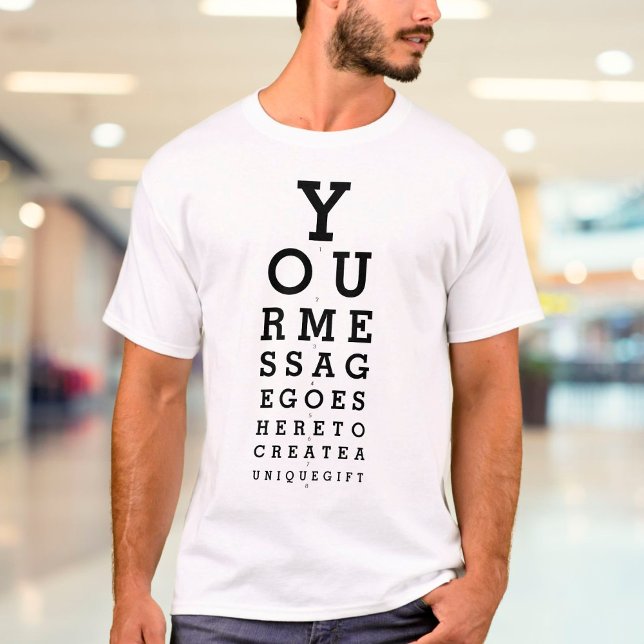 Camiseta Mensaje Personalizado Divertida Prueba de Vista Gr (Subido por el creador)