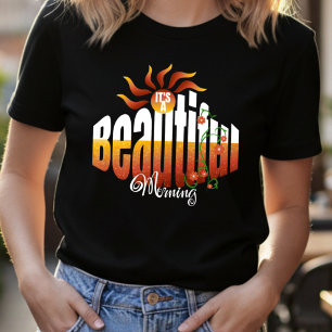 Camiseta Mensaje Positivo de Amanecer Lindo