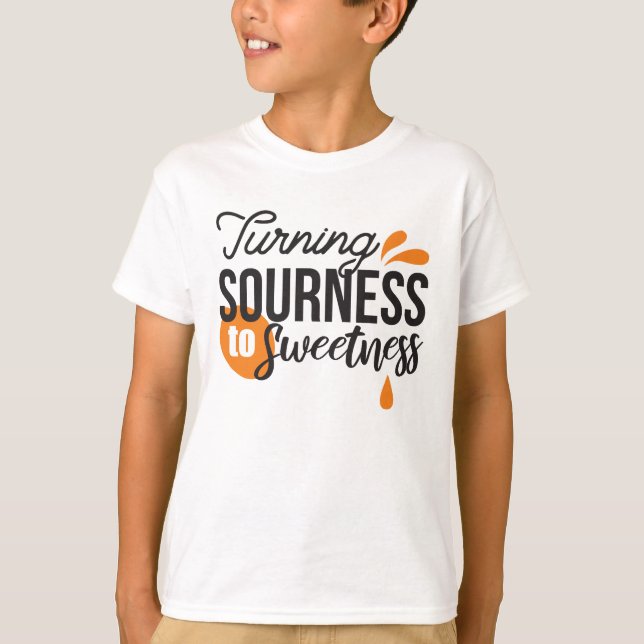 Camiseta Mensaje positivo de la vida - Se vuelve amargo par (Anverso)