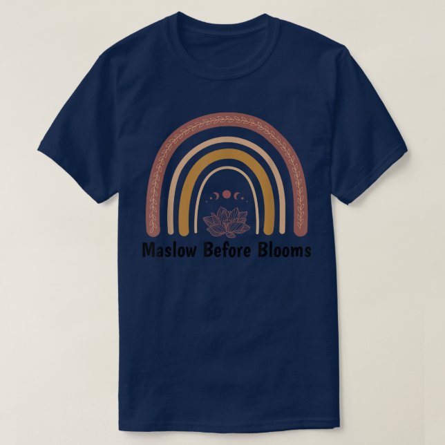 Camiseta Mental Health Awareness Shirts Maslow Before Bloom (Diseño del anverso)