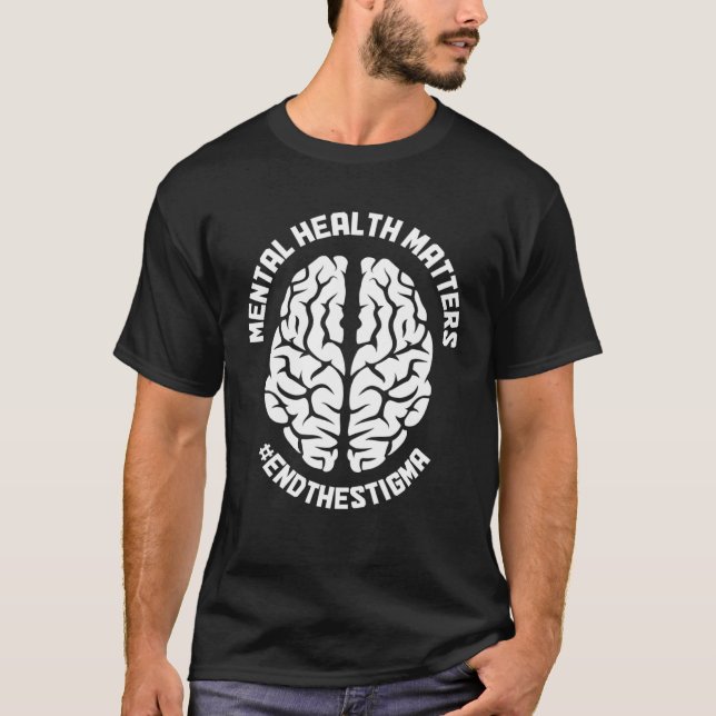 Camiseta Mental Health Matters Awareness End The Stigma Psy (Anverso)