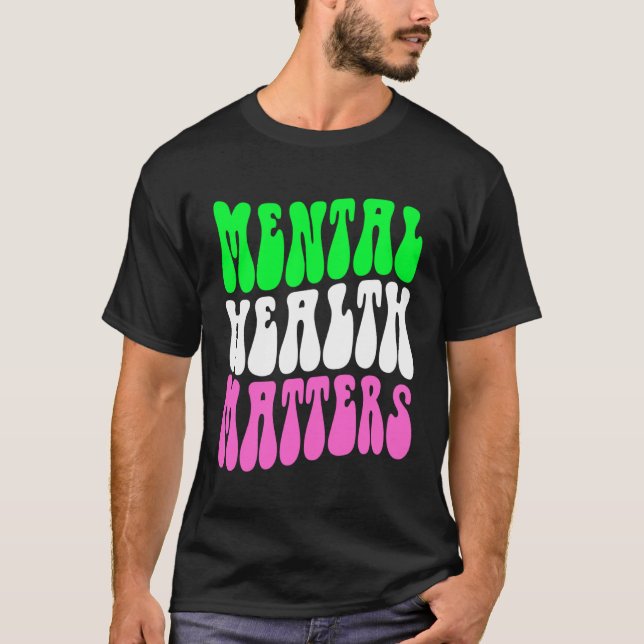 Camiseta Mental Health Matters Motivational Therapist Psych (Anverso)