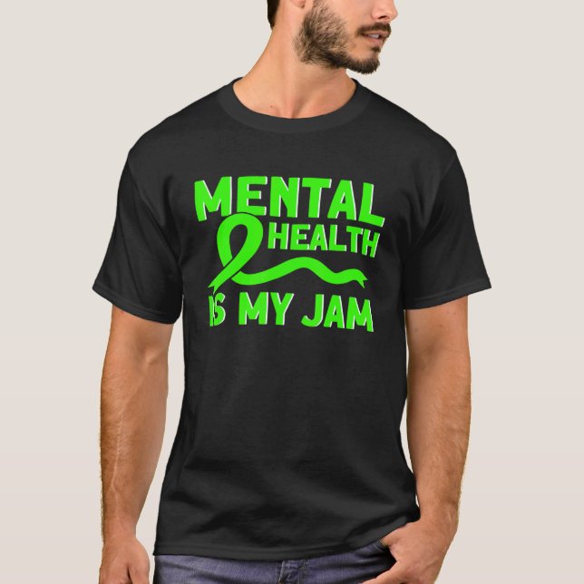Camiseta Mental Health My Jam Mental Health Awareness 1 (Anverso)