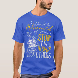 Camiseta Mental Health Positive Message Your Story Flower G