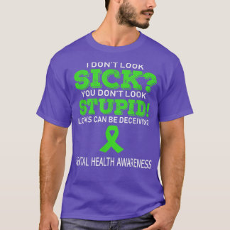 Camiseta Mental Health Shirt I Don't Look Sick Ribbon Aware